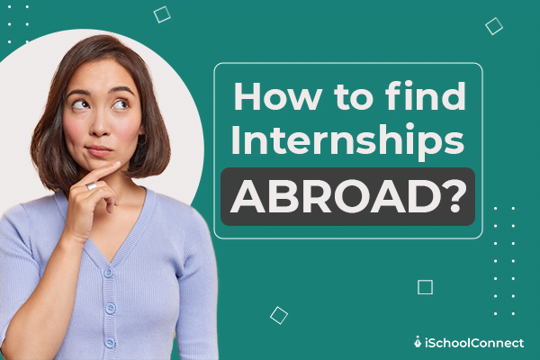 How to find internship abroad