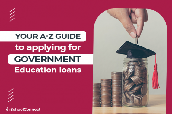 Government Education Loan For Study Abroad 2025