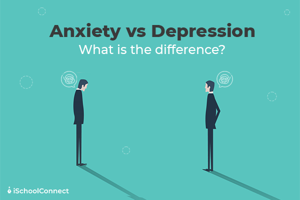 The difference between anxiety and depression