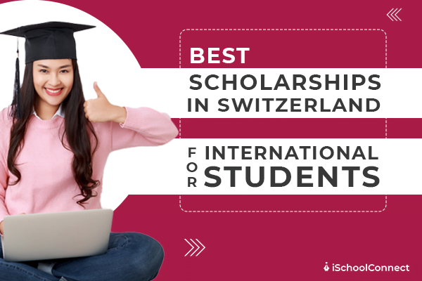 Best Scholarship in Switzerland