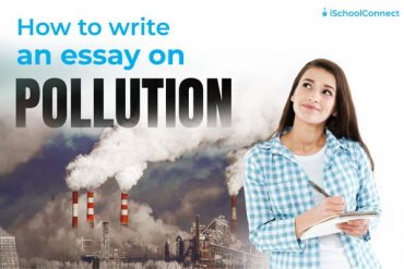 How To Write An Essay On Pollution 1 370x247 