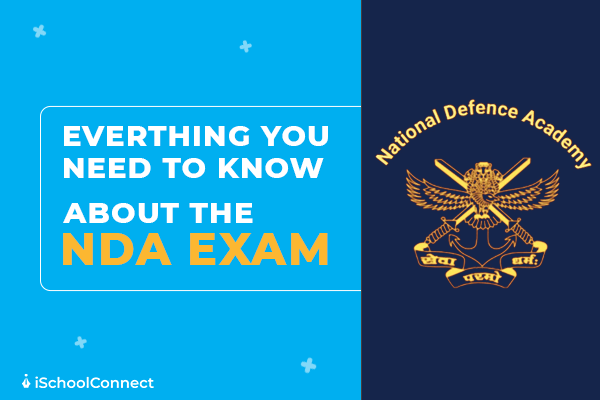 NDA Exams | pattern, guidelines, syllabus, and more