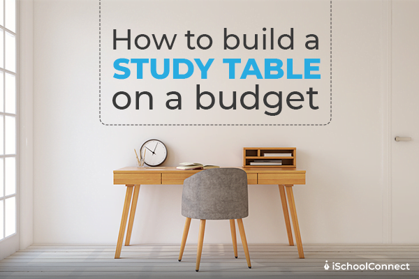 How to choose a good study table 