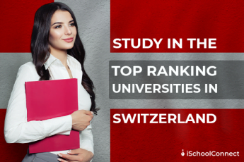 Top Universities In Switzerland | Everything You Must Know!