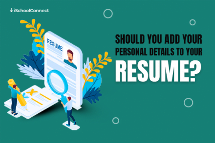 Personal details in a resume: What to include and exclude - Resume