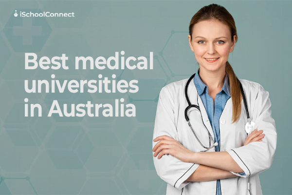 Top medical universities in Australia