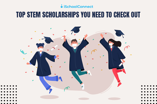 STEM scholarships available to you