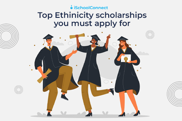 Everything you need to know about ethnicity scholarships