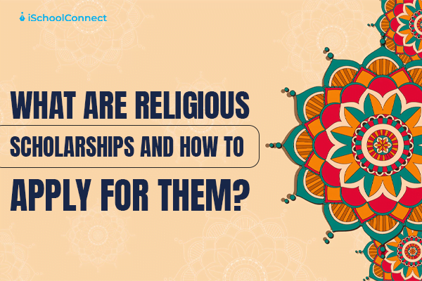 Complete information about religious scholarships