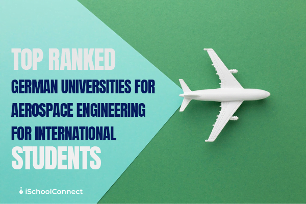 Top 5 universities in Germany for M.S. in Aerospace Engineering