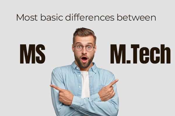 Difference between MS and MTech