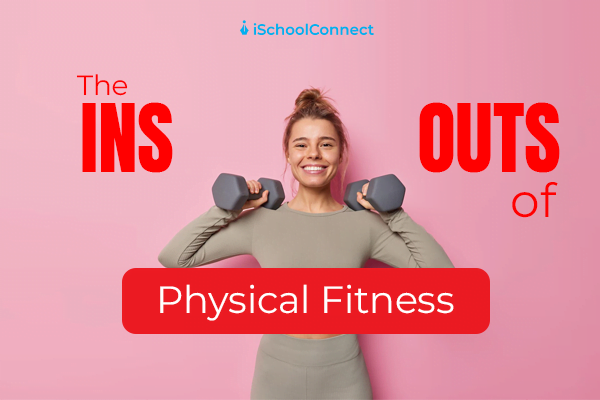 The importance of physical fitness
