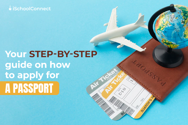How to apply for a passport?- A complete guide to follow