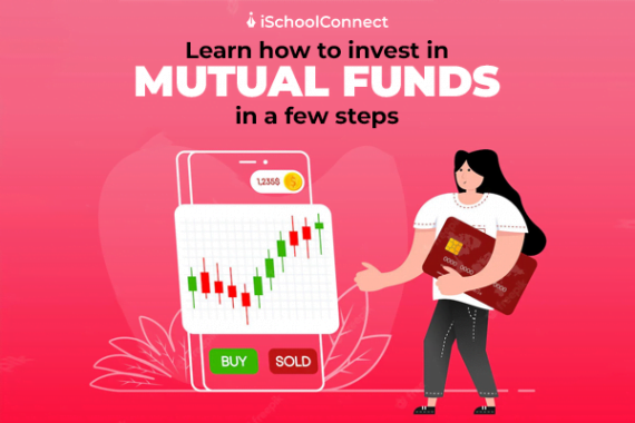 How to invest in mutual funds- Simple steps