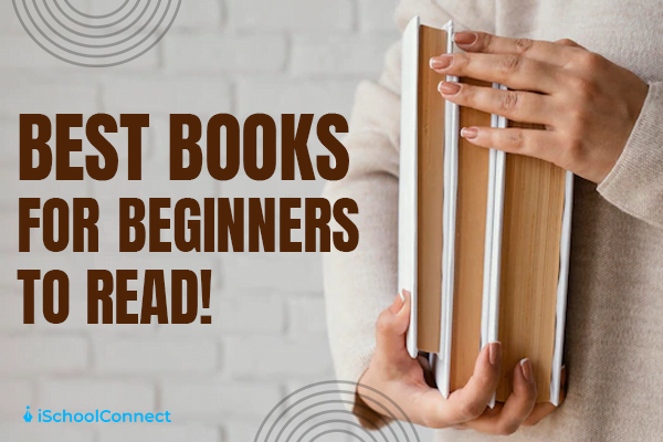 8 best books for beginners- enter a new realm with each book.