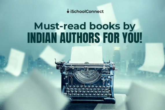 5-famous-indian-authors-and-their-best-book-that-you-must-read