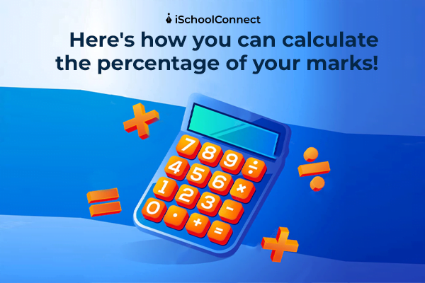 How to calculate percentages of marks? Learn tips and tricks