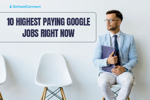 10 highest paying Google now