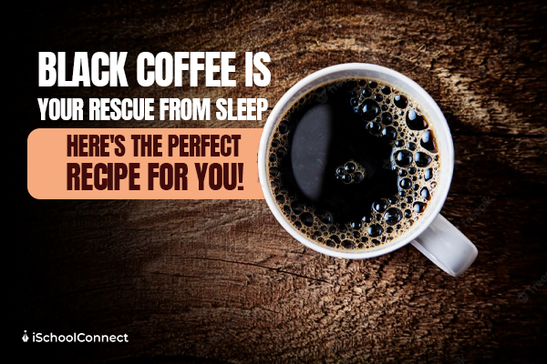 How to make black coffee