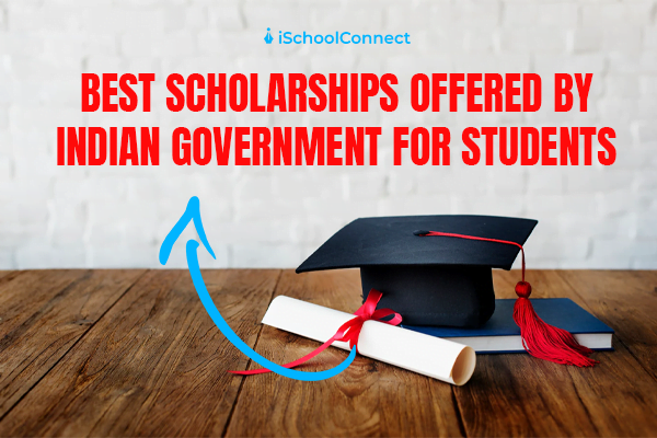 Top 5 scholarships offered by the Indian government