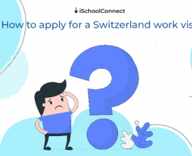 Comprehensive details of Switzerland work visa