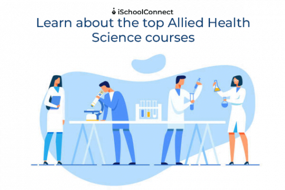 Allied Health Science | Courses, Eligibility, Careers & More