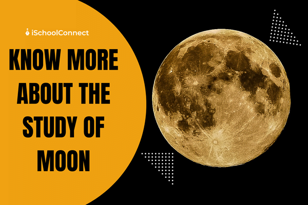 Study of the Moon- here’s everything you need to know