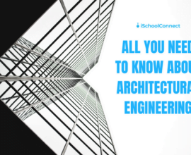 Best Architectural Engineering courses in the world.