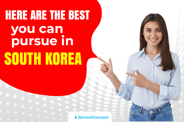 Best courses in South Korea- the Hallyu country