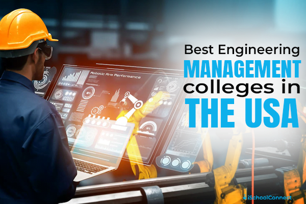 Best colleges for Engineering Management in the USA