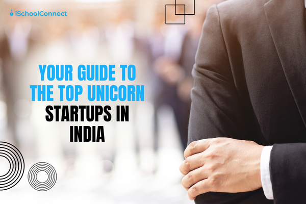A guide to unicorn start-ups in India
