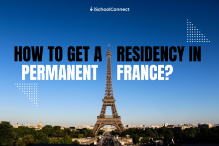 Permanent Residency In France The Complete Guide   180 440x294 