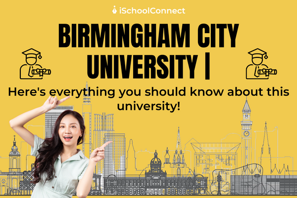 Birmingham City University- Courses, ranking and student life