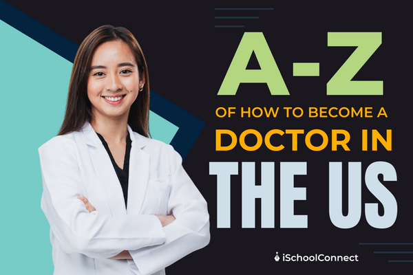  How To Become A Doctor In The US 