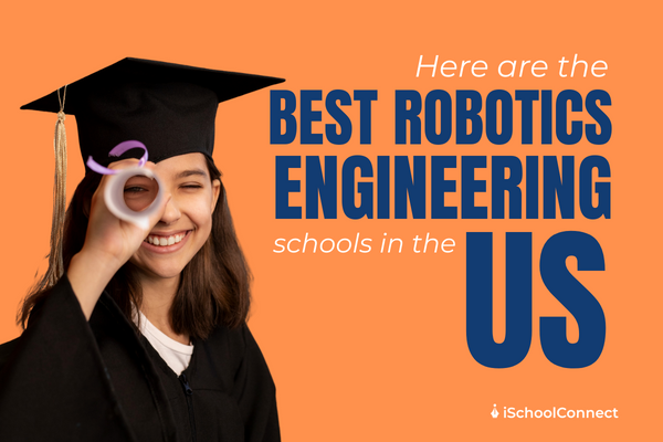 7 best colleges for robotics engineering in the USA