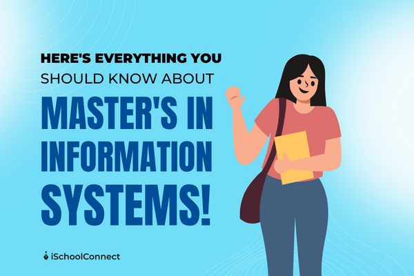 Masters in Information Systems (MIS) | A comprehensive guide