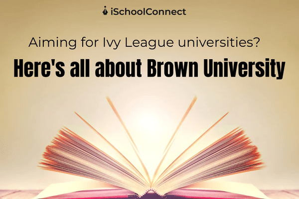 A complete guide to Brown University