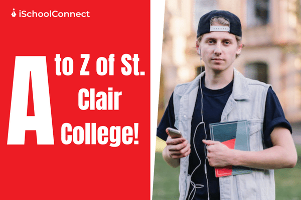 Everything you need to know about St. Clair College