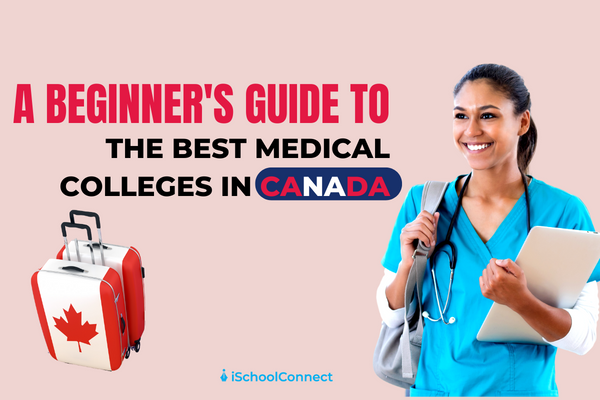 Medical Colleges in Canada: All you need to know