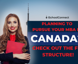 MBA in Canada fees - Everything you need to know about!