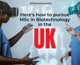 MSc in Biotechnology in UK | Universities, eligibility, scope