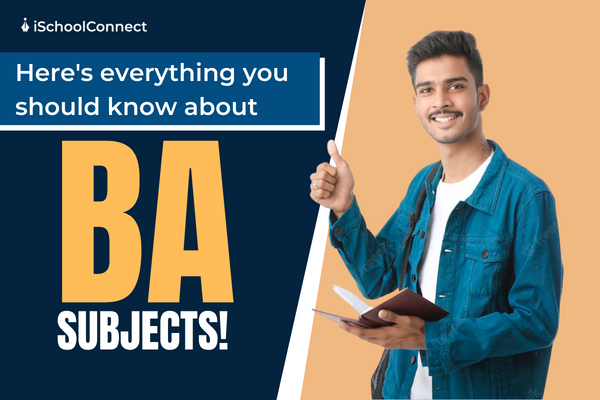 BA Subjects Courses And Universities