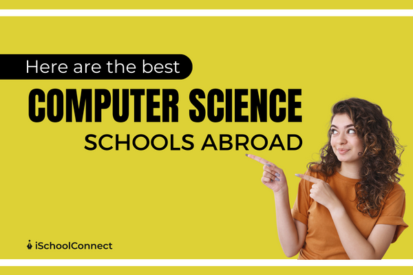 5 Best computer science schools abroad