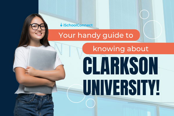 Here’s all you need to know about Clarkson University!