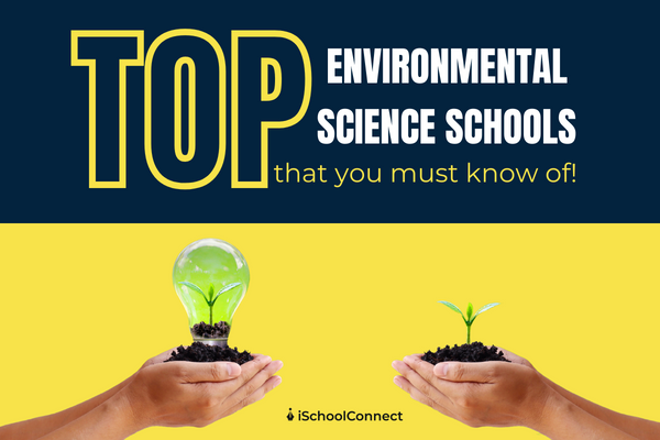 5 Top environmental science schools in the world