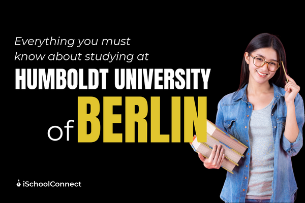 Your guide to the Humboldt University of Berlin