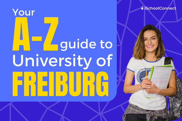 University of Freiburg | Courses, admission, and more