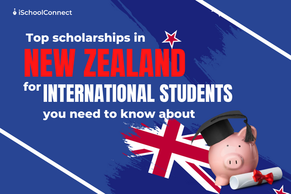 Top scholarships in New Zealand for international students