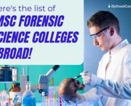 Top 5 MSc Forensic Science colleges abroad