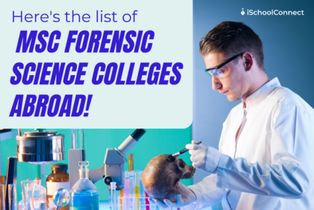 Top 5 MSc Forensic Science Colleges Abroad